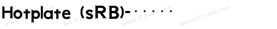 Hotplate (sRB)字体转换